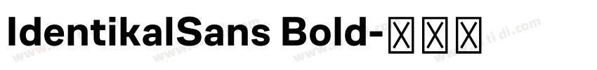 IdentikalSans Bold字体转换